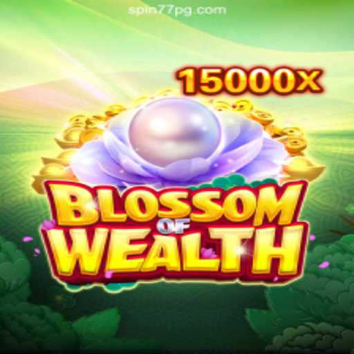 Discover the Exciting World of BlossomofWealth at Spin77 Casino Online