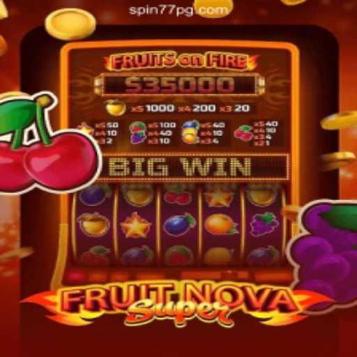 Exploring FruitNovaSuper: A Stellar Addition to the Spin77 Online Casino Experience