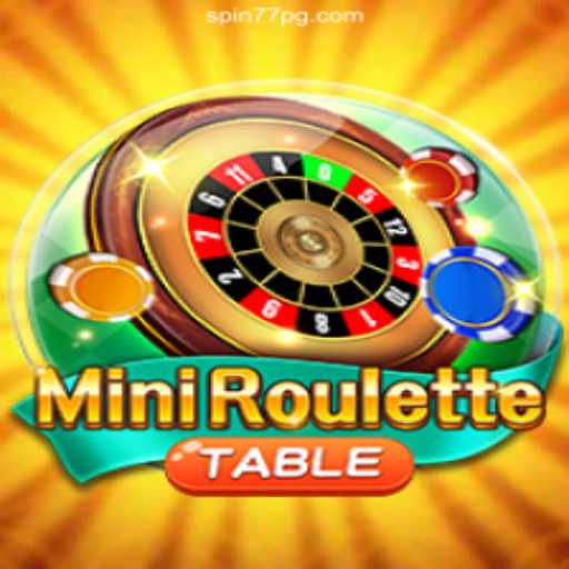 Discover the Thrills of MiniRoulette at Spin77