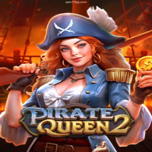 Explore the Thrilling World of PirateQueen2 at Spin77 Cassino Online