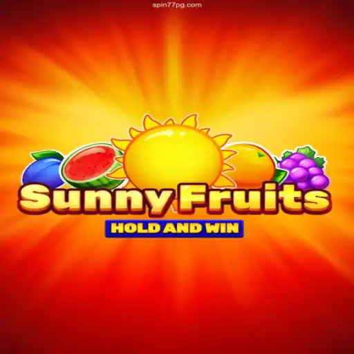SunnyFruits: A Bright Adventure in Spin77 Casino